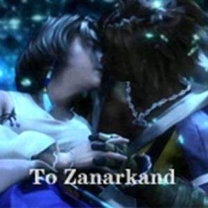 To Zanarkand-ֲ-G-иټ