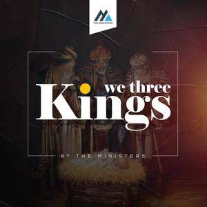 We Three Kings