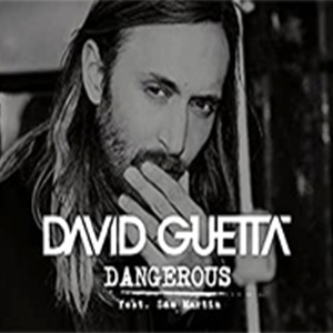 Dangerous-David Guetta Sam Martin-G-и