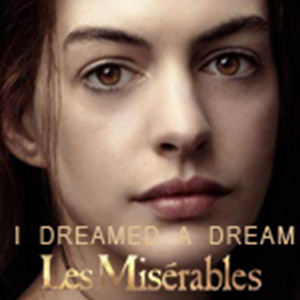 I Dreamed a Dream