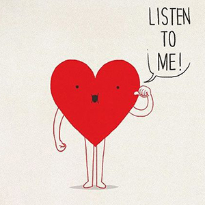 listen to your heart