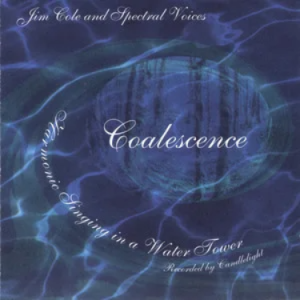 Coalescence-Jim Cole Spectral Voices-E-и