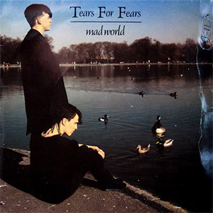 Mad World-Tears For Fears-C-и