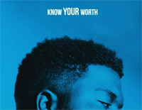 Know-Your-Worth-Khalid-ft-Disclosure