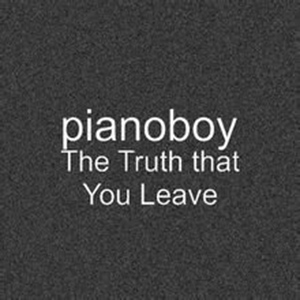 The Truth That You Leave-Pianoboy ־-B-