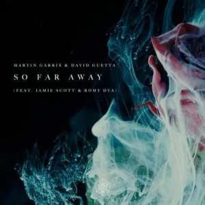 So Far Away-Martin Garrix/David Guetta-A-