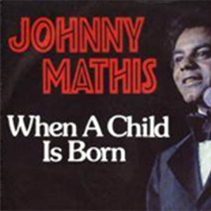 When a Child is Born-Johnny Mathis-D-иټ